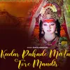 Kudar Pahade Mata Tore Mandir